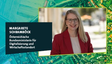 Die Österreichische Bundesministerin für Digitalisierung und Wirtschaftsstandort Margarete Schramböck